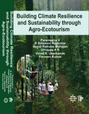 Cover of Building Climate Resilience and Sustainable Through Agro- Ecotourism