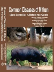 Cover of Common Diseases of Mithun (Bios Frontalis) : A Reference Guide