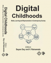 Cover of Digital Childhoods : Media, Learning and Representation in Contemporary Society