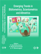 Cover of Emerging Trends in Bibliometrics, Scientometrics and Altmetrics