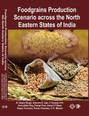 Cover of Foodgrains Production Scenario across the North Eastern States of India