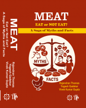 Cover of Meat : Eat Or Not Eat ?  A Saga of Myths and Facts
