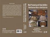 Cover of Meat Processing and Value Addition : Viable Business Venture in North East India