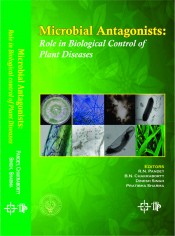 Cover of Microbial Antagonists: Their Role in Biological Control of Plant Diseases, 2 Vol Set Part - I: Fungal Antagonists ; Part- 2: Bacterial Antagonists and Bacteriophages