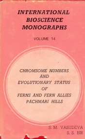 Cover of Chromosome Numbers and Evolutionary Status of Ferns and Fern Allies: Pachmari Hills