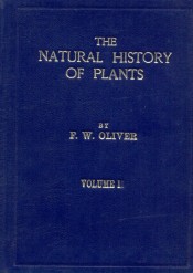 Cover of The Natural History of Plants their forms, Growth, Reproduction and Distribution 2 Vol. set