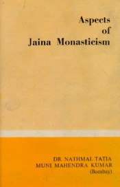 Cover of Aspects of Jaina Monasticism