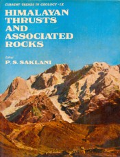 Cover of Current Trends in Geology: Vol. 9: Himalayan Thrusts and Associated Rocks