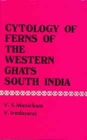 Cover of Cytology of the Ferns of Western Ghats in South India