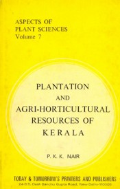 Cover of Plantation and Agri-horticultural Resources of Kerala