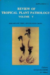 Cover of Review of Tropical Plant Pathology Supplement No.2 Diseases of Fibre and Oilseed crops