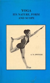 Cover of Yoga Its Nature, From and Scope