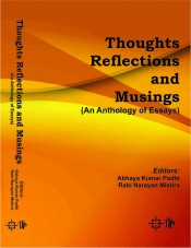 Cover of Thoughts Reflections and Musings (An Anthology of Essays)